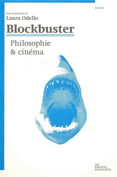 Blockbuster, philosophie et cinéma