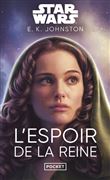Star Wars - L Espoir de la reine