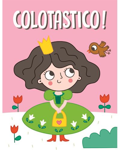 Colotastico ! princesse rose