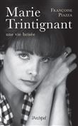 Marie Trintignant, une vie brisée