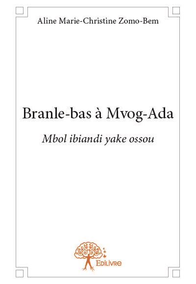 Branle-bas a mvog-ada