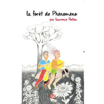 La forêt de phénomène