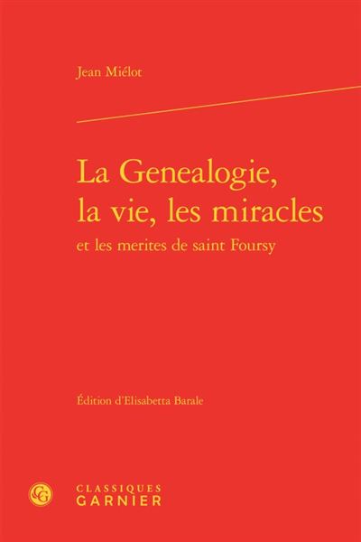 La Genealogie, la vie, les miracles