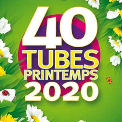 40 Tubes printemps 2020