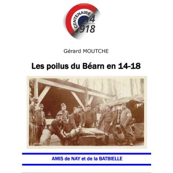 Les poilus du Béarn en 1914-1918 - 1