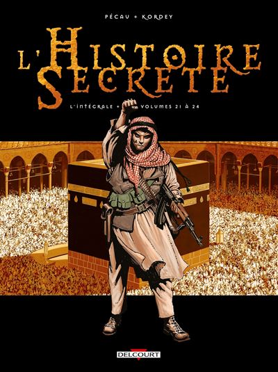 L'Histoire secrète - Intégrale T21 à