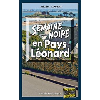 Semaine noire en Pays Léonard