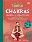 Mes petites routines - Chakras pour booster son énergie