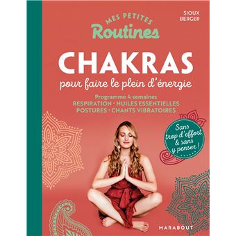 Mes petites routines - Chakras pour booster son énergie