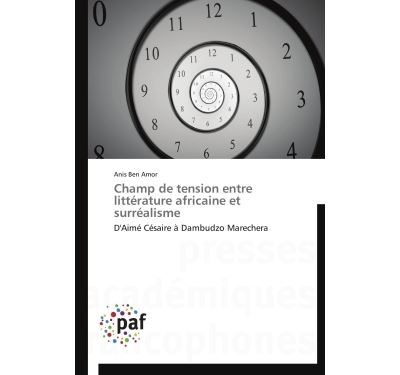 Champ de tension entre litterature africaine et surrealisme