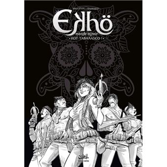 Ekhö Monde miroir T11 - Edition NB