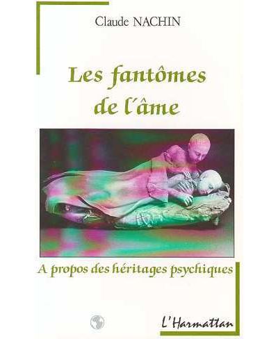 Les fantômes de l'âme - Claude Nachin - (donnée non spécifiée)