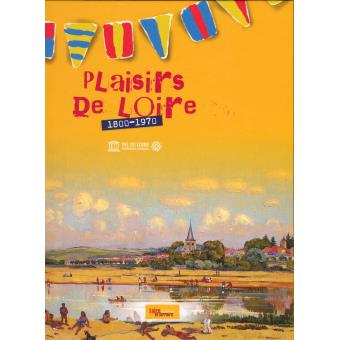 Plaisirs de Loire