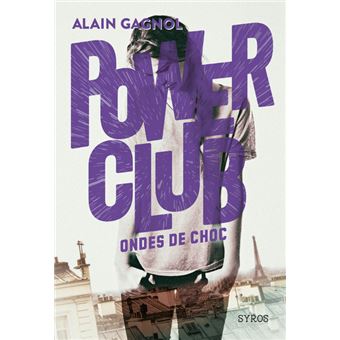 Power ClubPower Club - tome 2 Ondes de choc