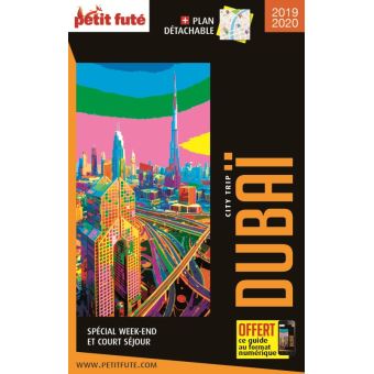 Dubai 2019 city trip petit fute+offre num + plan