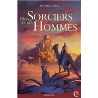 Des sorciers et des hommes