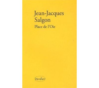 Place de l oie - Jean-Jacques Salgon - broché