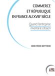 Commerce et République en France au XVIIIe siècle