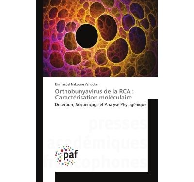 Orthobunyavirus de la rca : caractérisation moléculaire