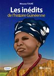 Les inédits de l'histoire guinéenne