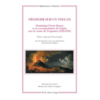 Négocier sur un volcan