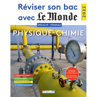 Réviser son bac avec le Monde 2022, Spécialité Physique-chimie