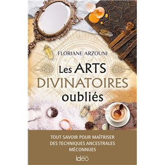 Les arts divinatoires oubliés