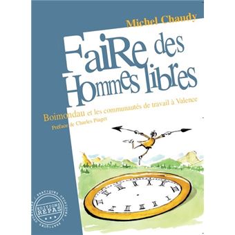 Faire des hommes libres