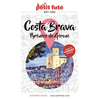 Guide Costa Brava 2021-2022 Petit Futé