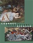Courbet/Picasso : révolutions !
