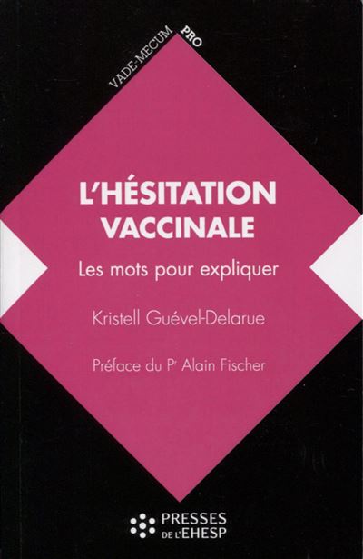L'hésitation vaccinale, les mots pour expliquer