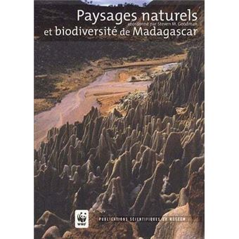 Paysages Naturels Et Biodiversite De Madagascar Relie Goodmann Ste Achat Livre Fnac