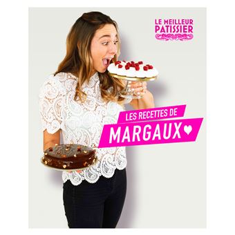 Margaux, mes recettes préférées