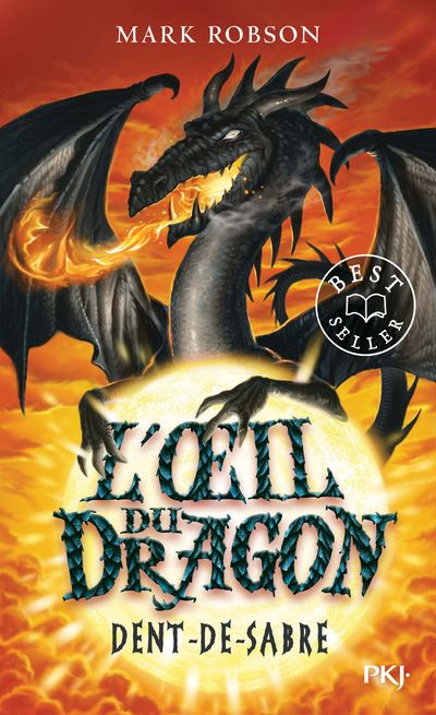 L'oeil du dragon - tome 3 Dent-de-Sabre - Mark Robson - Poche