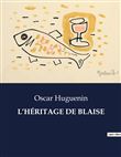 L'héritage de blaise