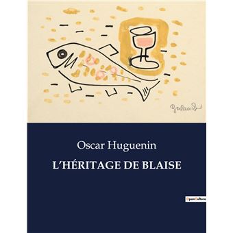 L'héritage de blaise