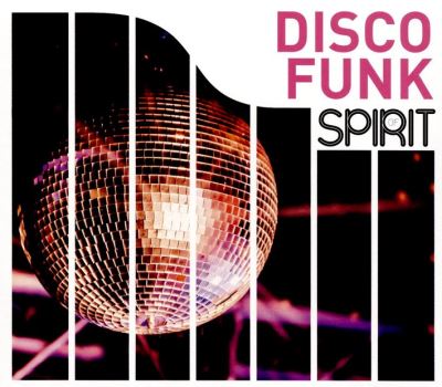 Spirit Of Disco Funk