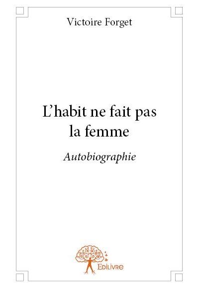 L'habit ne fait pas la femme