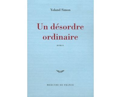 Un désordre ordinaire