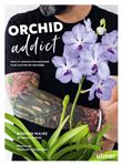 Orchid addict