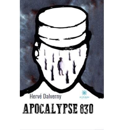 Apocalypse 830 - Hervé Dalverny - broché