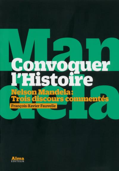Convoquer l'histoire