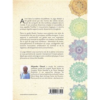 Le yoga tibétain au quotidien - Des exercices simples pour retrouver bien-être, santé et vitalité