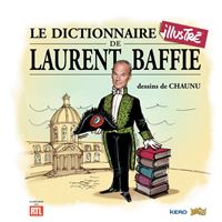 Le dictionnaire illustré de Laurent Baffie