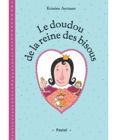 Le doudou de la reine des bisous