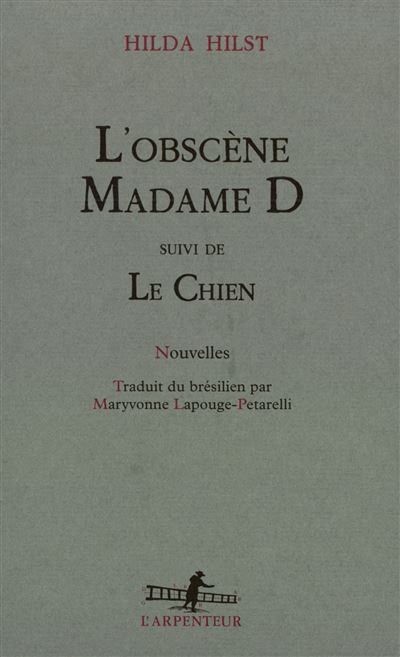 L'obscene madame d / avec mes yeux de chien