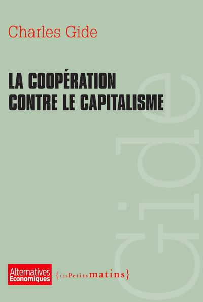 La Coopération contre le capitalisme - Charles Gide - broché