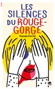 Les silences du rouge-gorge