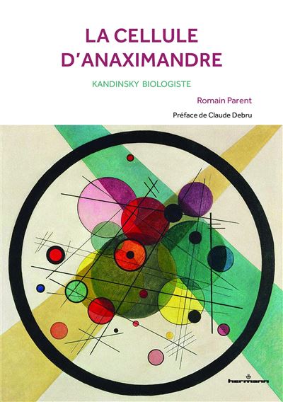La cellule d'anaximandre kandinsky biologiste