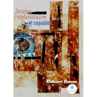 Jeune, volontaire et capable